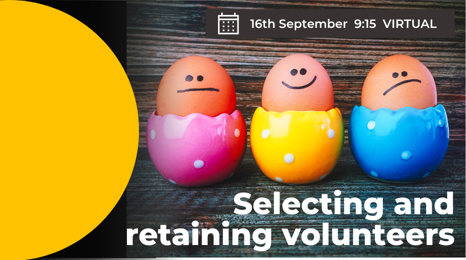 Featured image for “Selecting and retaining volunteers – 16 September 2022 (virtual training session)”