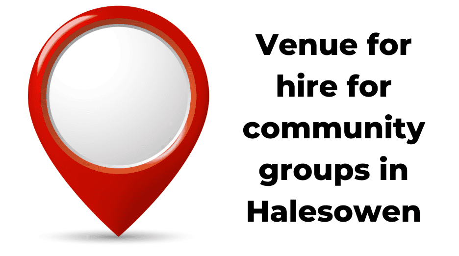Featured image for “Venue for hire for community groups in Halesowen”