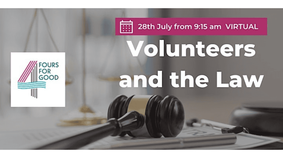 Featured image for “Volunteers and the Law – 28th July”