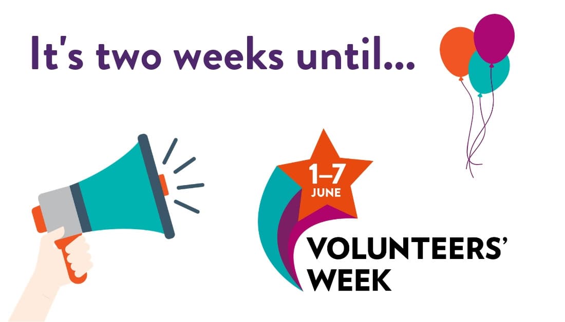 Featured image for “It’s 2 weeks until Volunteers Week – are you struggling for ideas on how to say thank you to your volunteers?”