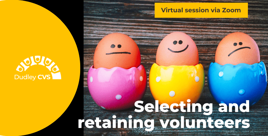 Featured image for “Selecting and retaining volunteers – 1st September 2023 – Virtual session”