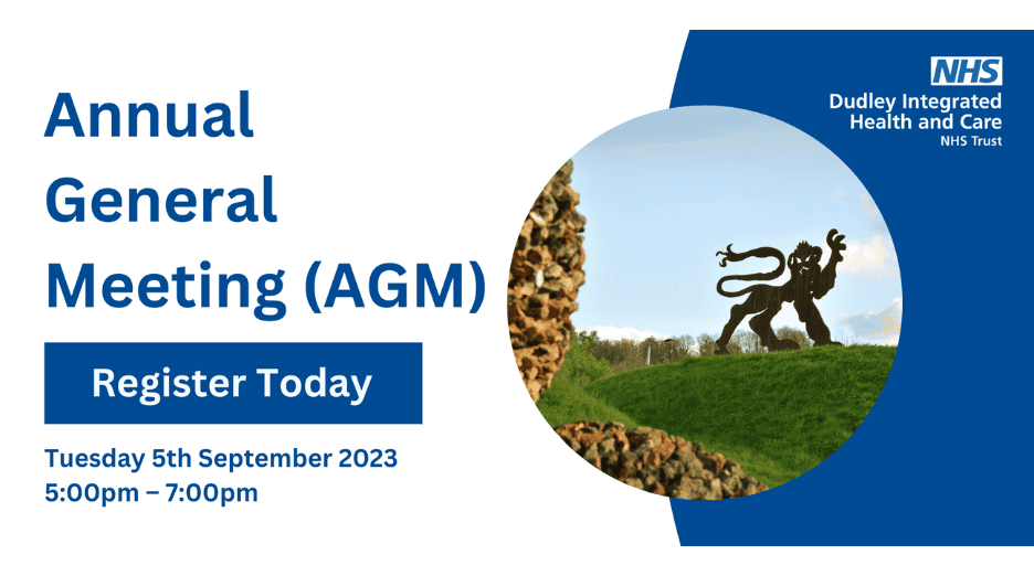 Featured image for “Dudley Integrated Health and Care NHS Trust – Annual General Meeting (AGM)”