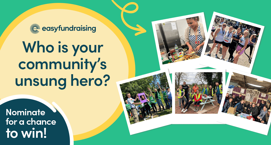 Featured image for “Nominate your community hero – win £250 donation from easyfundraising!”