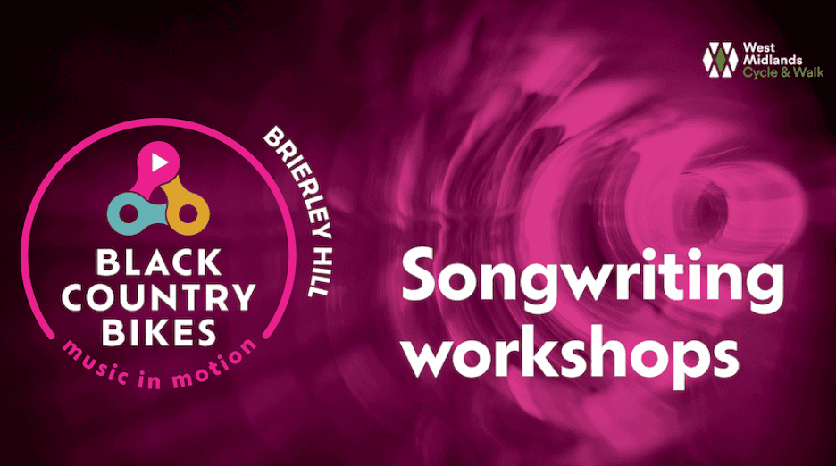 Featured image for “Black Country Bikes! Come and write songs about cycling (Free workshops)”