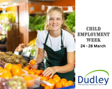 Featured image for “Dudley Child Employment Week: 24 – 28 March 2025”