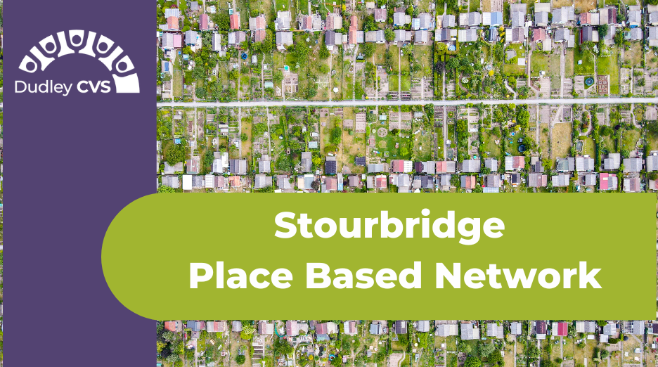 Featured image for “Stourbridge Place Based Network – 20th October 2025”