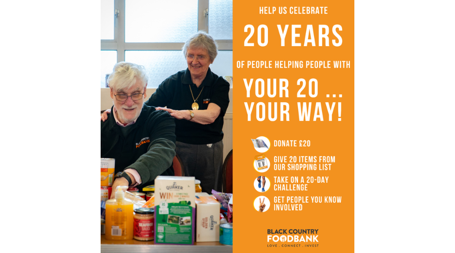 Featured image for “Help Black Country Foodbank celebrate 20 years of people helping people…Your 20…Your Way!”