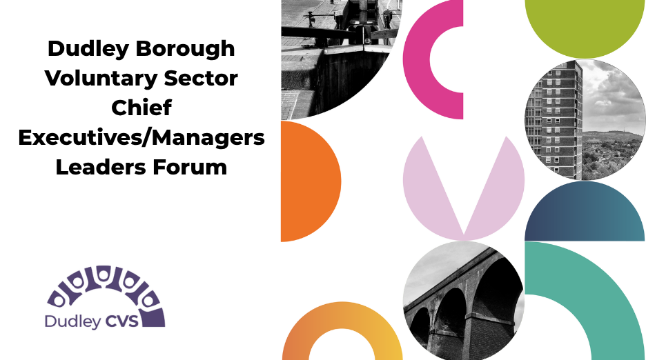 Featured image for “Dudley Borough Voluntary Sector Chief Executives/Managers Leaders Forum”